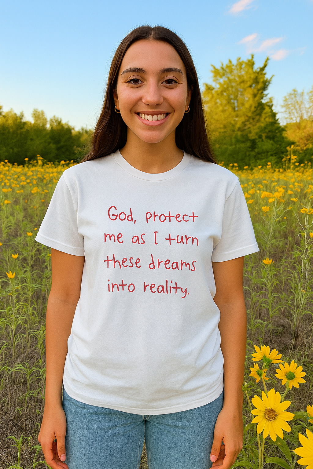 God Protect Me As I Turn These Dreams Into Reality Unisex Tee